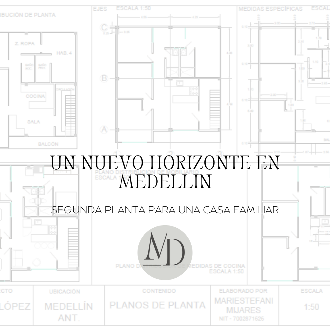 Un Nuevo Horizonte en Medellín: Segunda Planta para una Casa Familiar