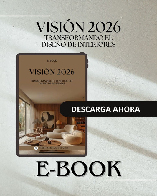 E-BOOK VISIÓN 2026 - Transformando el lenguaje del diseño de interiores