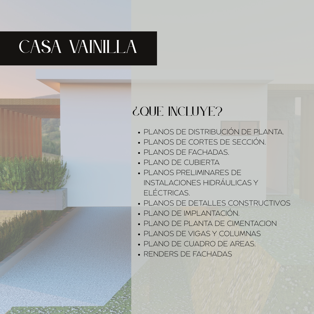 Diseño de planos arquitectonicos y renders de fachada - CASA VAINILLA